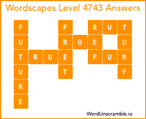 Wordscapes Level 4743 Answers