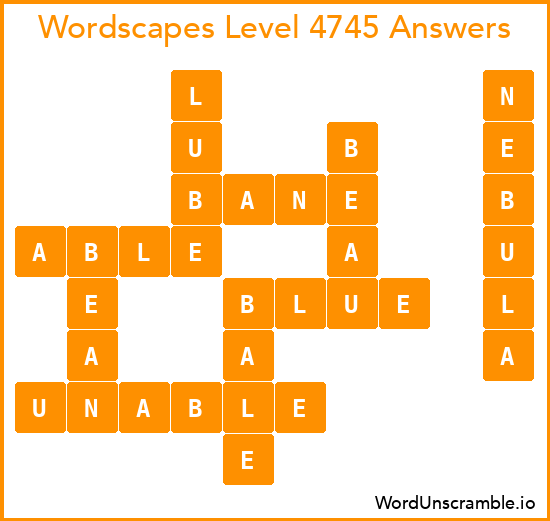 Wordscapes Level 4745 Answers