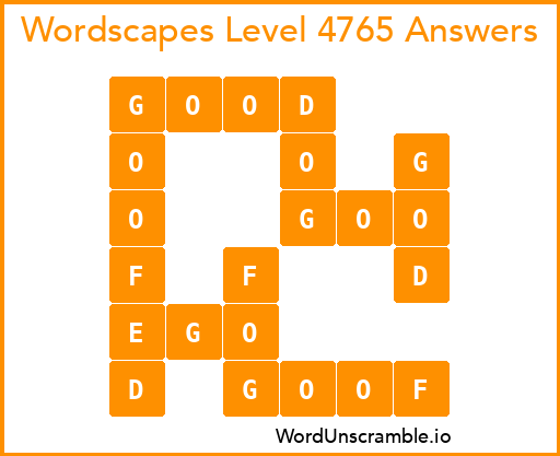 Wordscapes Level 4765 Answers