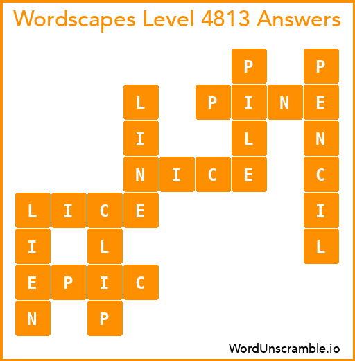 Wordscapes Level 4813 Answers