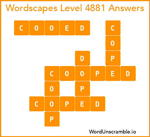 Wordscapes Level 4881 Answers
