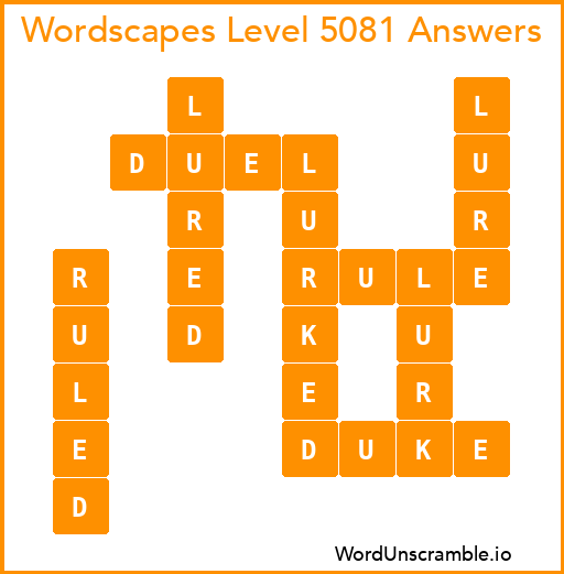 Wordscapes Level 5081 Answers