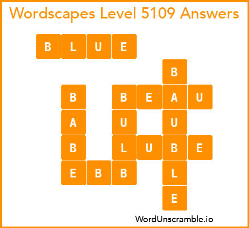 Wordscapes Level 5109 Answers