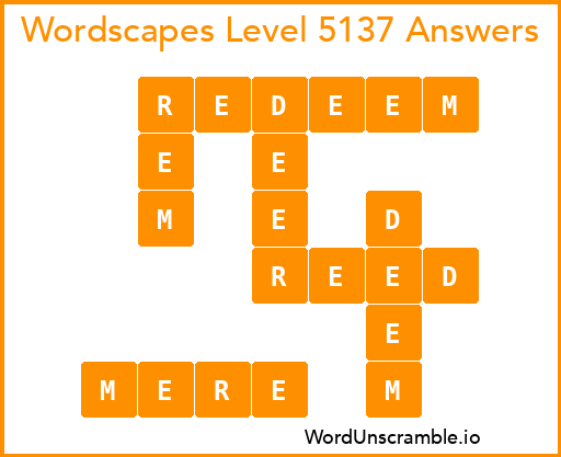Wordscapes Level 5137 Answers