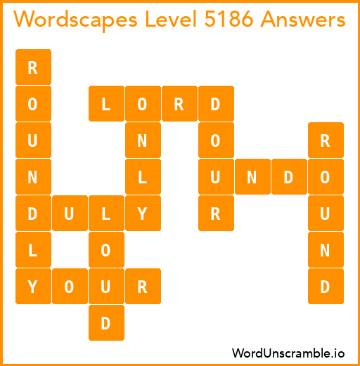 Wordscapes Level 5186 Answers