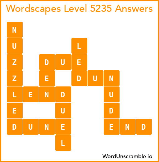 Wordscapes Level 5235 Answers