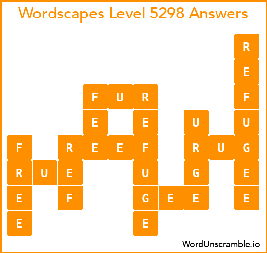 Wordscapes Level 5298 Answers