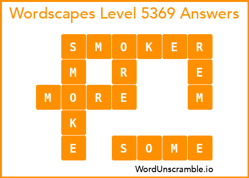 Wordscapes Level 5369 Answers