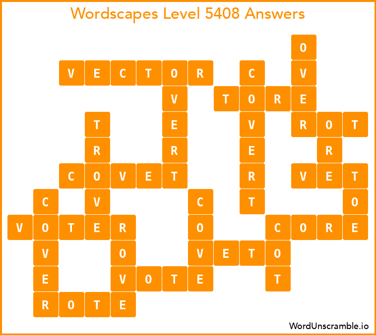 Wordscapes Level 5408 Answers