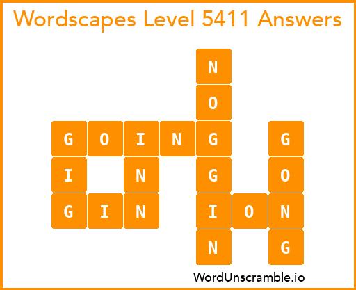 Wordscapes Level 5411 Answers