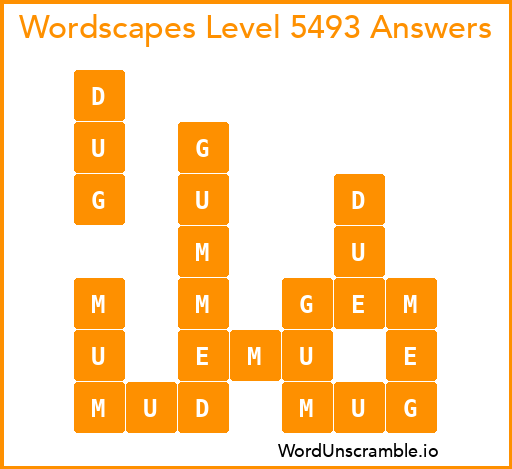 Wordscapes Level 5493 Answers