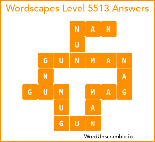 Wordscapes Level 5513 Answers