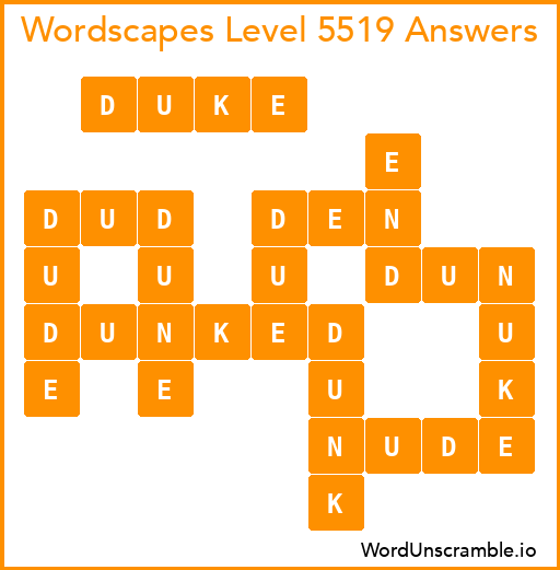 Wordscapes Level 5519 Answers
