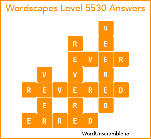 Wordscapes Level 5530 Answers