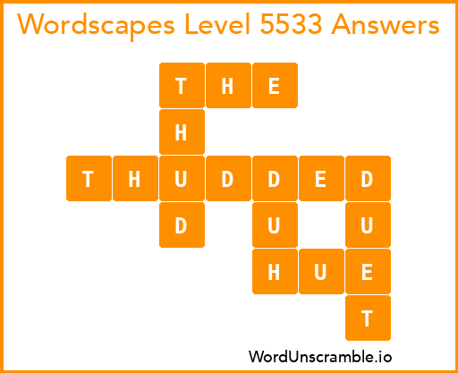 Wordscapes Level 5533 Answers