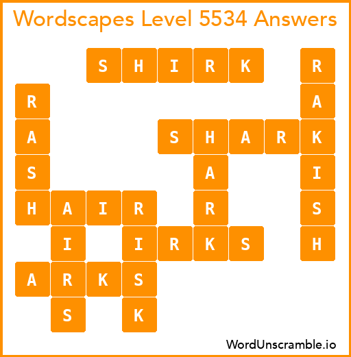 Wordscapes Level 5534 Answers