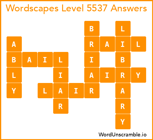 Wordscapes Level 5537 Answers