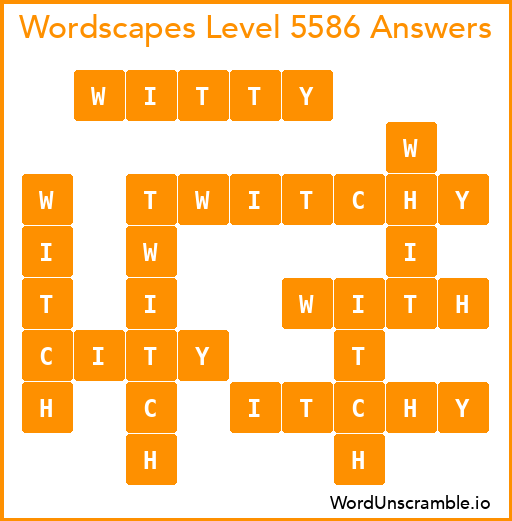 Wordscapes Level 5586 Answers