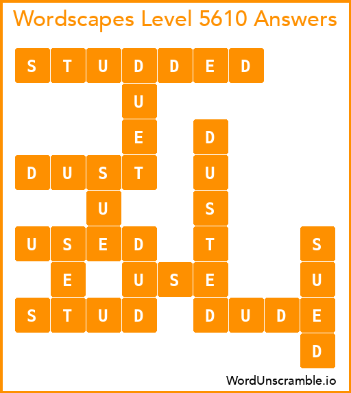 Wordscapes Level 5610 Answers