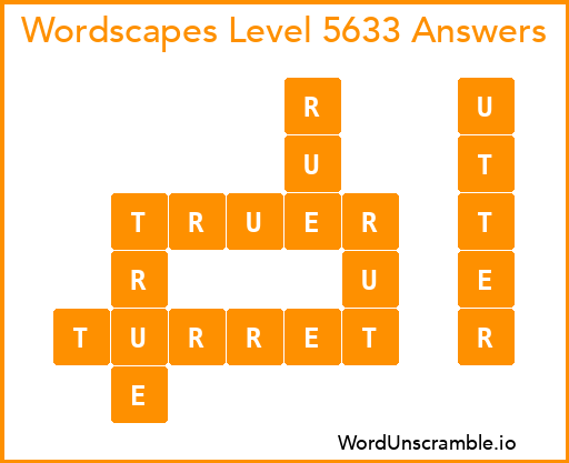 Wordscapes Level 5633 Answers
