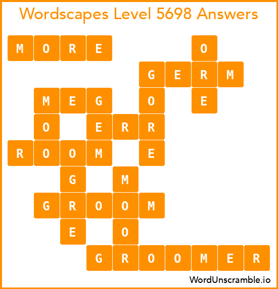 Wordscapes Level 5698 Answers