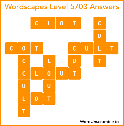 Wordscapes Level 5703 Answers
