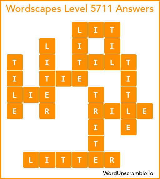 Wordscapes Level 5711 Answers