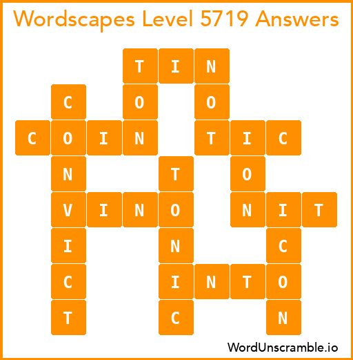 Wordscapes Level 5719 Answers