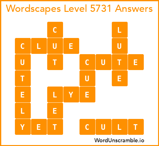 Wordscapes Level 5731 Answers