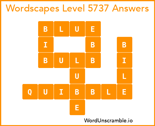 Wordscapes Level 5737 Answers