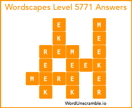 Wordscapes Level 5771 Answers