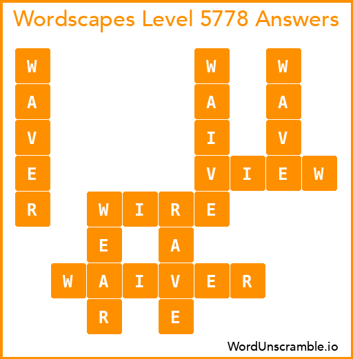 Wordscapes Level 5778 Answers