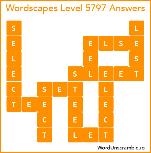 Wordscapes Level 5797 Answers