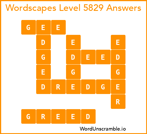 Wordscapes Level 5829 Answers
