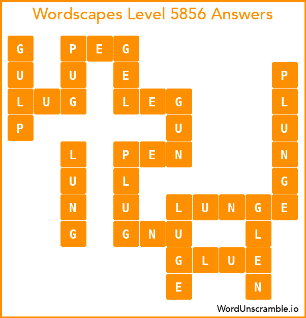 Wordscapes Level 5856 Answers