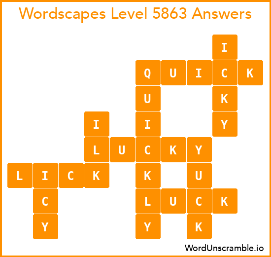 Wordscapes Level 5863 Answers