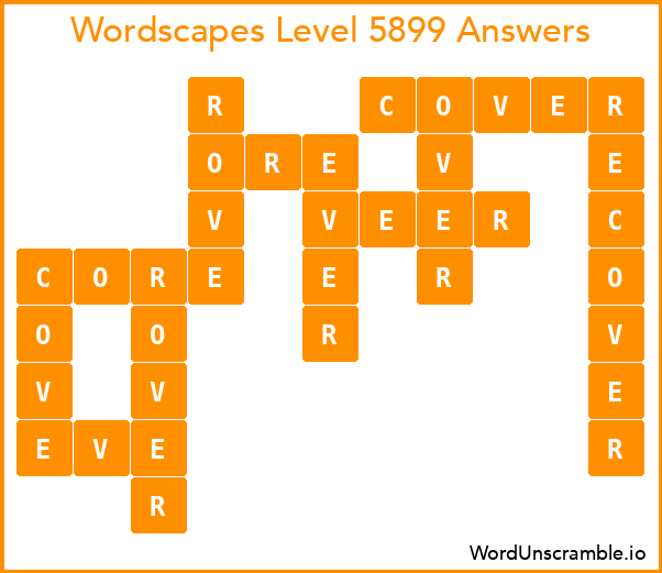 Wordscapes Level 5899 Answers