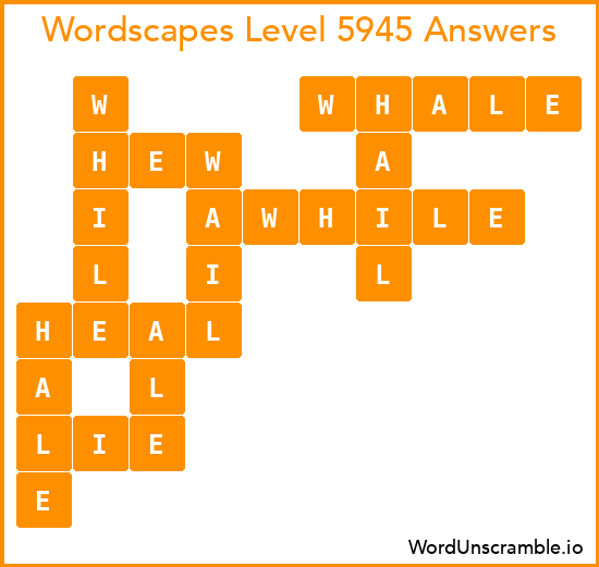 Wordscapes Level 5945 Answers