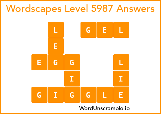 Wordscapes Level 5987 Answers